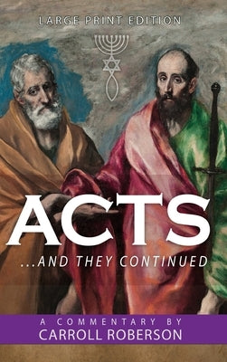 Acts: . . . And They Continued by Roberson, Carroll