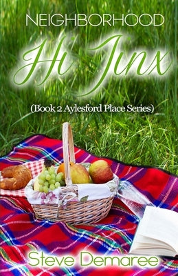 Neighborhood Hi Jinx by Demaree, Steve