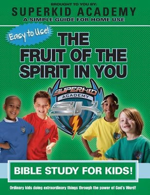 Ska Home Bible Study- The Fruit of the Spirit in You by Copeland-Swisher, Kellie