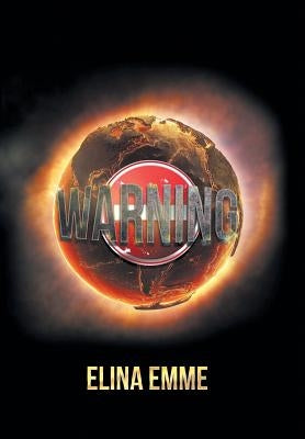 Warning by Emme, Elina