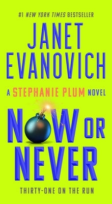 Now or Never by Evanovich, Janet