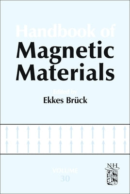 Handbook of Magnetic Materials: Volume 30 by Brück, Ekkes H.