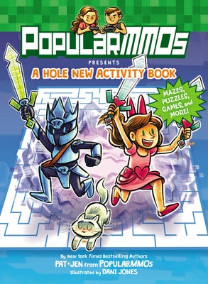 PopularMMOs Presents a Hole New Activity Book: Mazes, Puzzles, Games, and More! by Popularmmos