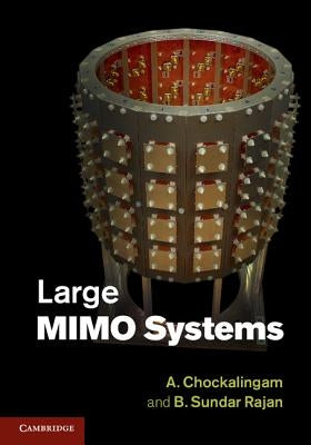 Large MIMO Systems by Chockalingam, A.