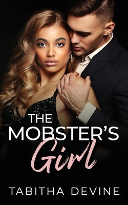 The Mobster's Girl by Devine, Tabitha