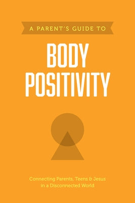 A Parent's Guide to Body Positivity by Axis