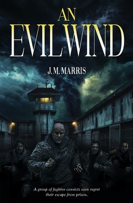 An Evil Wind by Marris, J. M.