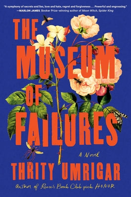 The Museum of Failures by Umrigar, Thrity