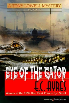 Eye of the Gator by Ayres, E. C.