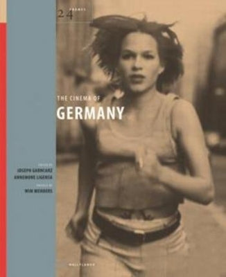 The Cinema of Germany by Garncarz, Joseph