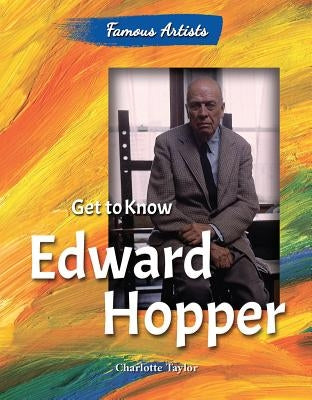 Get to Know Edward Hopper by Taylor, Charlotte