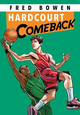 Hardcourt Comeback by Bowen, Fred
