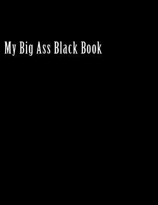 My Big Ass Black Book by D, Playa