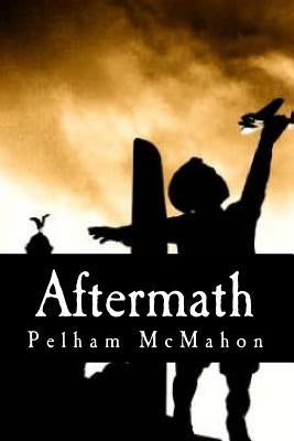 Aftermath by McMahon, Pelham