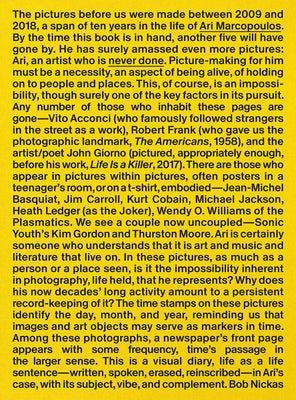 Ari Marcopoulos: Never Done by Marcopoulos, Ari