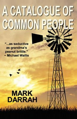 A Catalogue of Common People by Darrah, Mark