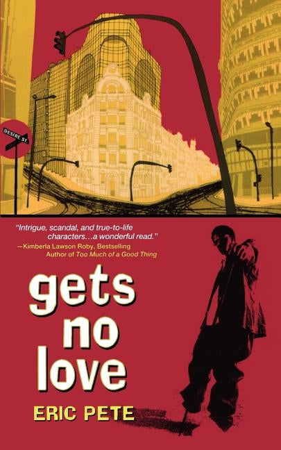 Gets No Love by Pete, Eric