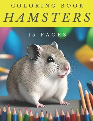 Coloring Book: Hamsters by Glass, Kristy