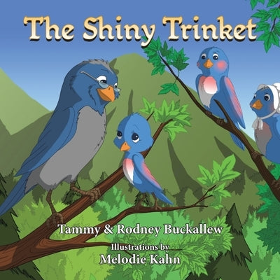 The Shiny Trinket by Buckallew, Tammy