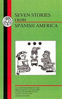 Vargas Llosa: Seven Stories from Spanish America by Brotherston, Gordon