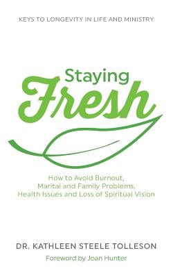 Staying Fresh by Tolleson, Kathleen Steele
