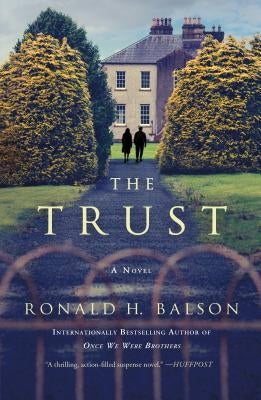 The Trust by Balson, Ronald H.