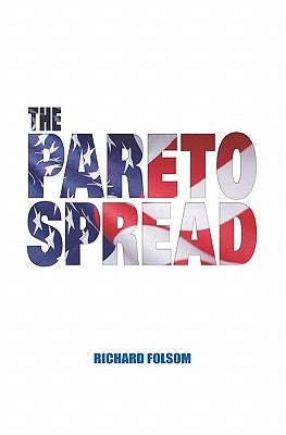 The Pareto Spread by Folsom, Richard