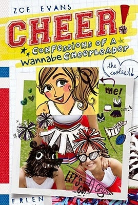 Confessions of a Wannabe Cheerleader, 1 by Evans, Zoe