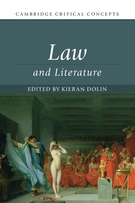 Law and Literature by Dolin, Kieran