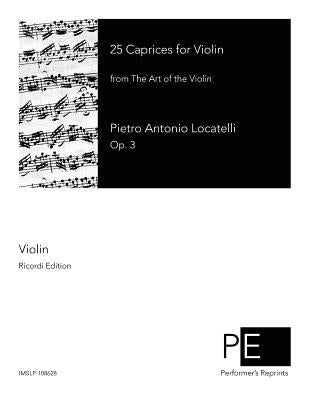 25 Caprices for Violin: from The Art of the Violin by Franzoni, Romeo