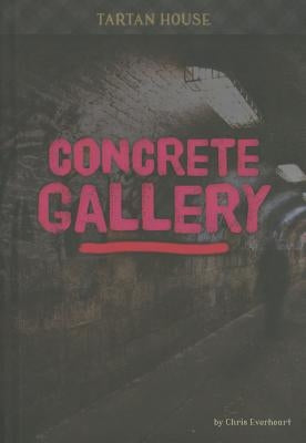 Concrete Gallery by Everheart, Chris