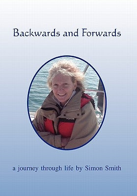 Backwards and Forwards by Smith, Simon