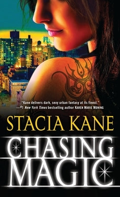 Chasing Magic by Kane, Stacia