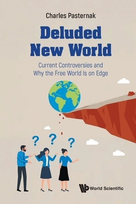 Deluded New World by Pasternak Charles