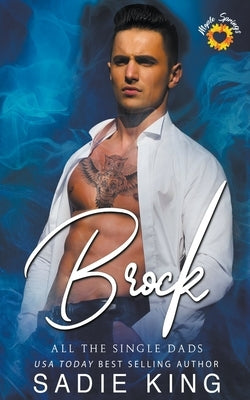 Brock by King, Sadie