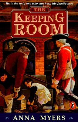 The Keeping Room by Myers, Anna