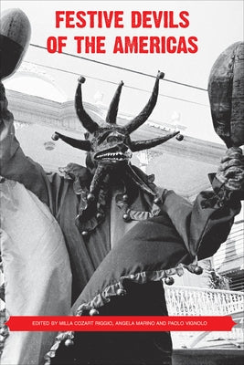 Festive Devils of the Americas by Riggio, Milla Cozart