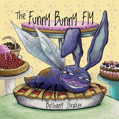 The Funny Bunny Fly by Straker, Bethany