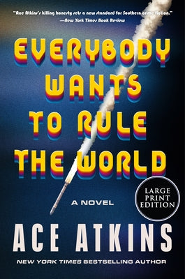Everybody Wants to Rule the World by Atkins, Ace