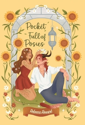 Pocket Full of Posies by Rennick, Rebecca