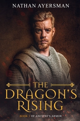 The Dragon's Rising by Ayersman, Nathan