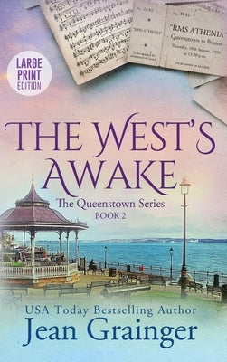 The West's Awake: The Queenstown Series - Book 2 by Grainger, Jean