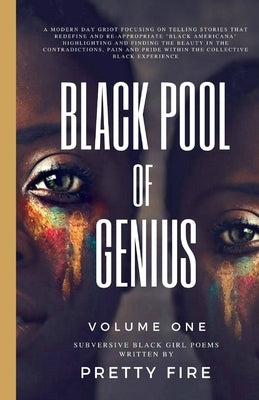 Black Pool of Genius: Volume One by Pyron, Tanisha Lynn