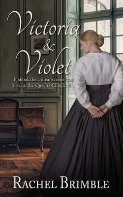 Victoria & Violet by Brimble, Rachel