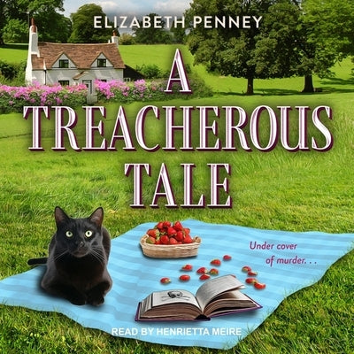 A Treacherous Tale by Penney, Elizabeth