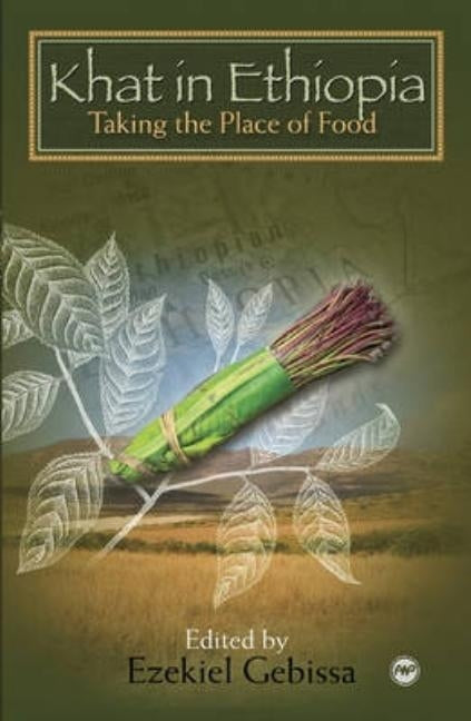 Taking the Place of Food by Gebissa, Ezekiel