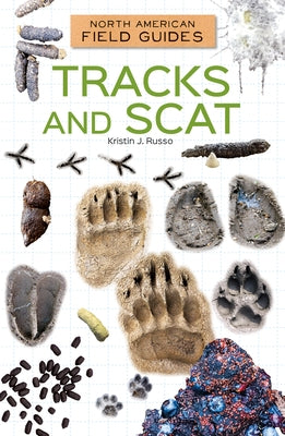 Tracks and Scat by Russo, Kristin J.