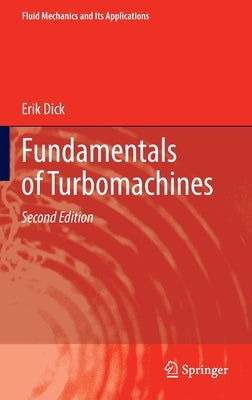 Fundamentals of Turbomachines by Dick, Erik