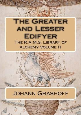 The Greater and Lesser Edifyer by Wheeler, Philip N.