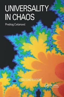 Universality in Chaos, 2nd Edition by Cvitanovic, P.